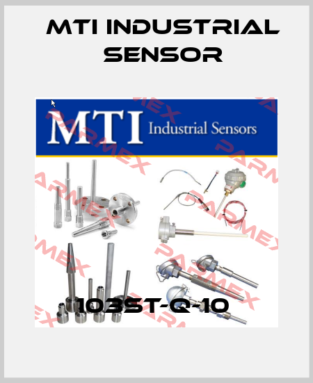 103ST-Q-10  MTI Industrial Sensor