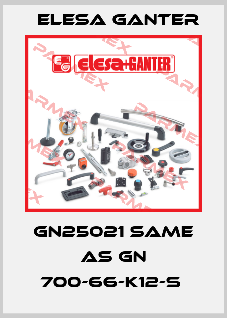 GN25021 same as GN 700-66-K12-S  Elesa Ganter