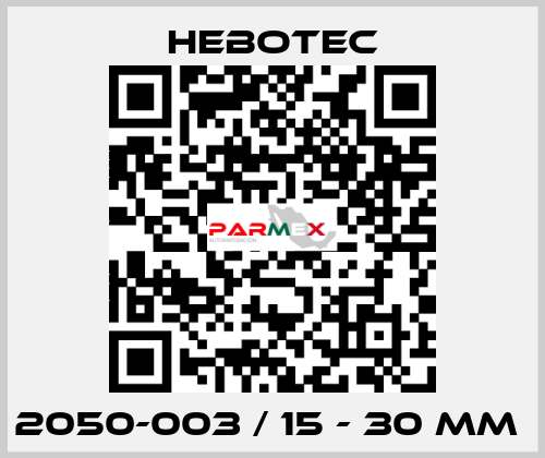 2050-003 / 15 - 30 mm  HEBOTEC