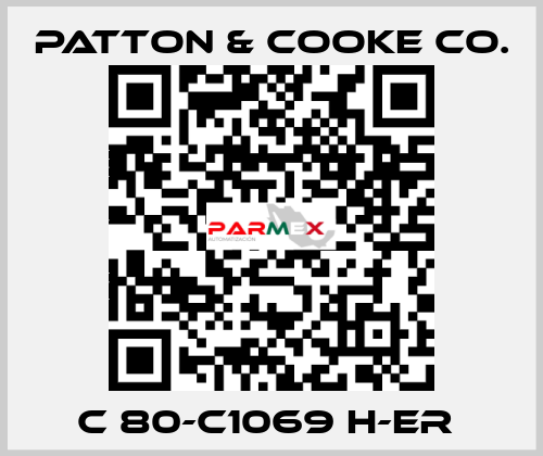 C 80-C1069 H-ER  Patton & Cooke Co.