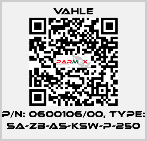 P/n: 0600106/00, Type: SA-ZB-AS-KSW-P-250 Vahle