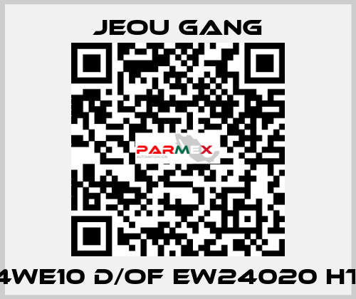 4WE10 D/OF EW24020 HT Jeou Gang