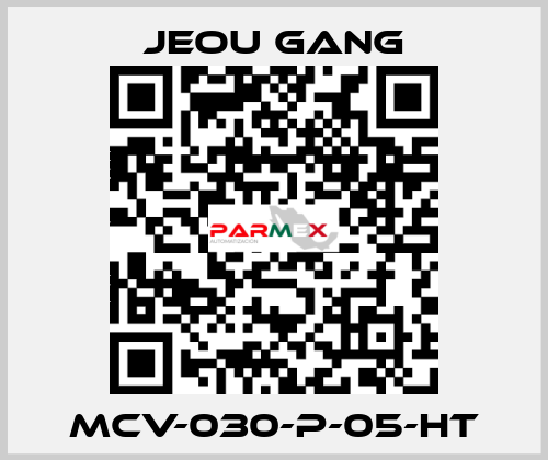 MCV-030-P-05-HT Jeou Gang