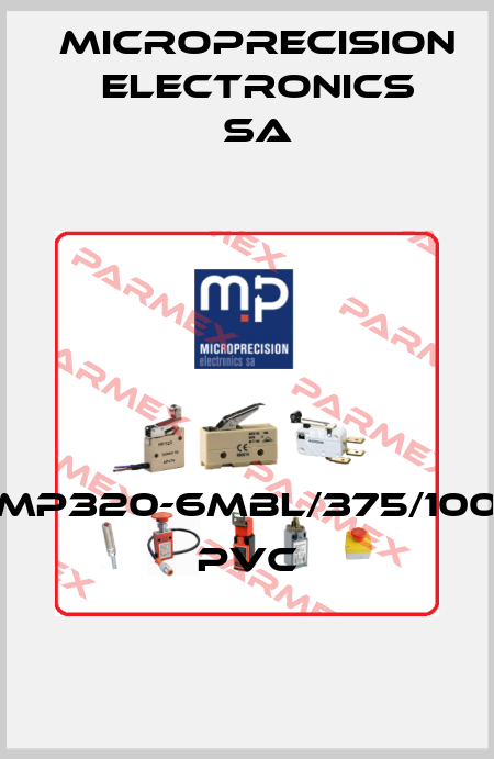MP320-6MBL/375/100 PVC Microprecision Electronics SA