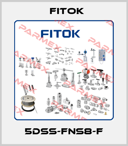 5DSS-FNS8-F Fitok