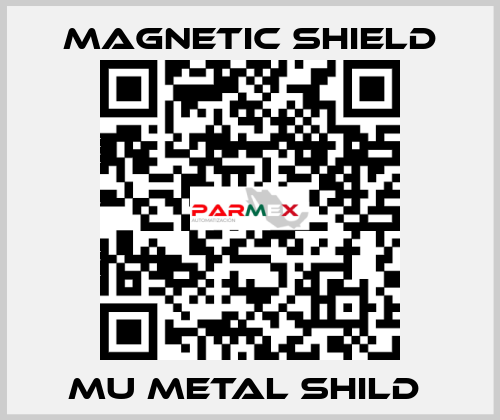 MU METAL SHILD  Magnetic Shield