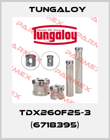 TDX260F25-3 (6718395) Tungaloy