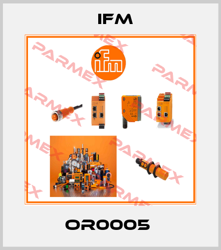 OR0005  Ifm