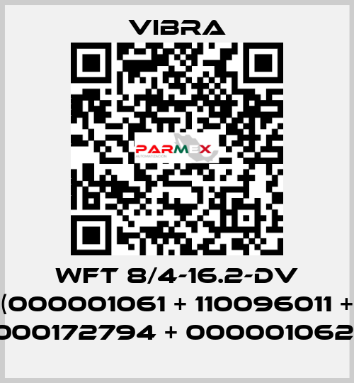 WFT 8/4-16.2-DV (000001061 + 110096011 + 000172794 + 000001062) VIBRA