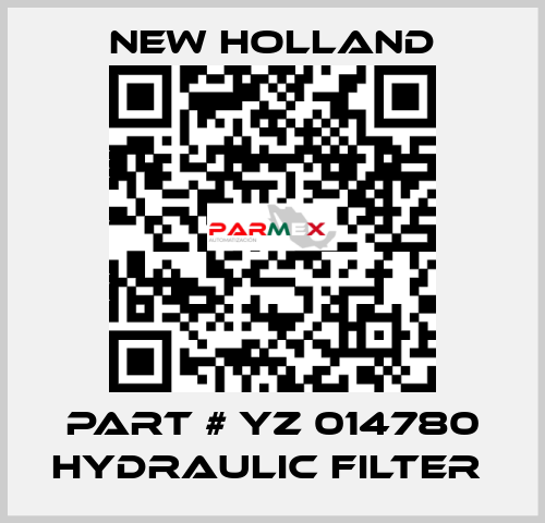 PART # YZ 014780 HYDRAULIC FILTER  new holland