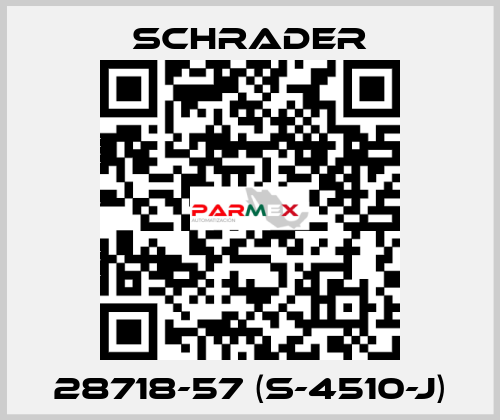 28718-57 (S-4510-J) Schrader