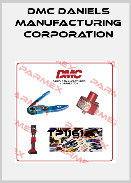 TP1161 Dmc Daniels Manufacturing Corporation