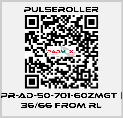 PR-AD-50-701-60ZMGT | 36/66 from RL PULSEROLLER