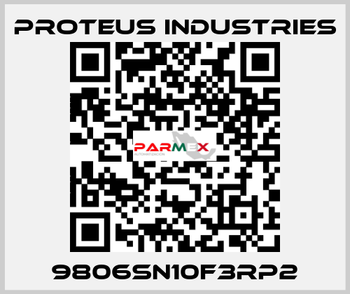 9806SN10F3RP2 PROTEUS INDUSTRIES