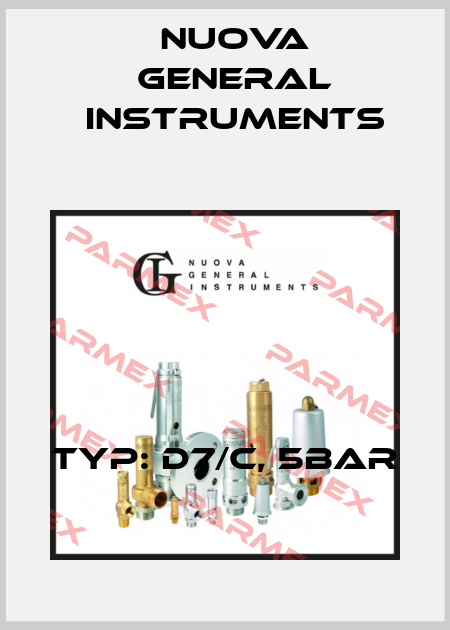 TYP: D7/C, 5bar Nuova General Instruments