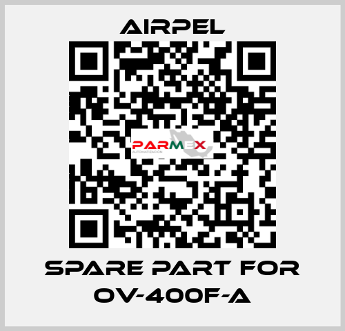 Spare part for OV-400F-A Airpel