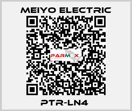 PTR-LN4  Meiyo Electric