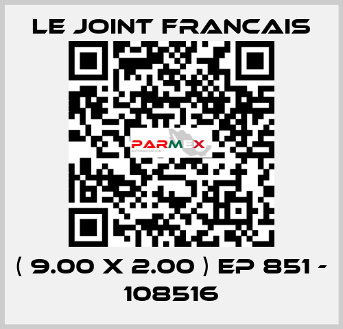 ( 9.00 X 2.00 ) EP 851 - 108516 LE JOINT FRANCAIS