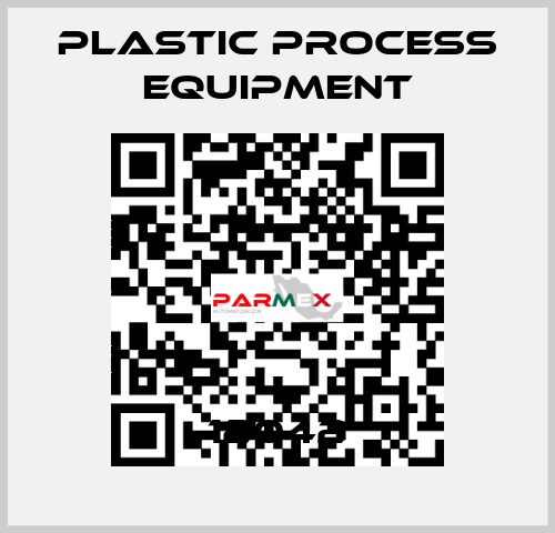 12042 PLASTIC PROCESS EQUIPMENT