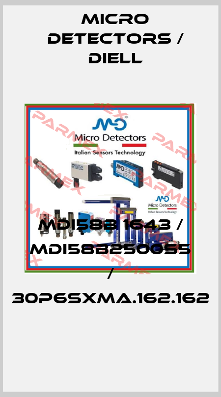 MDI58B 1643 / MDI58B2500S5 / 30P6SXMA.162.162
 Micro Detectors / Diell