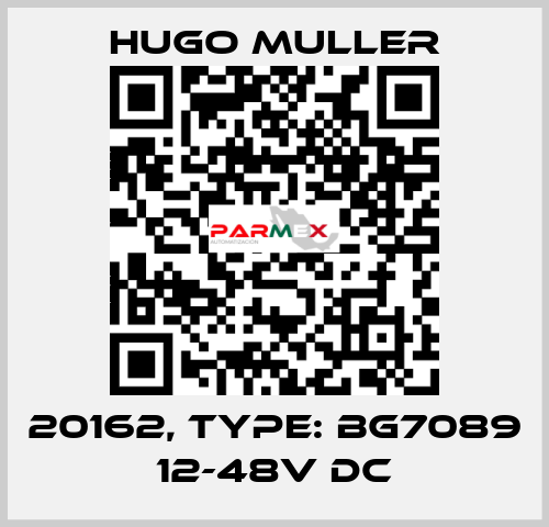 20162, Type: BG7089 12-48V DC Hugo Muller