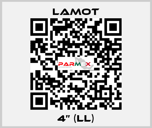 4” (LL) Lamot