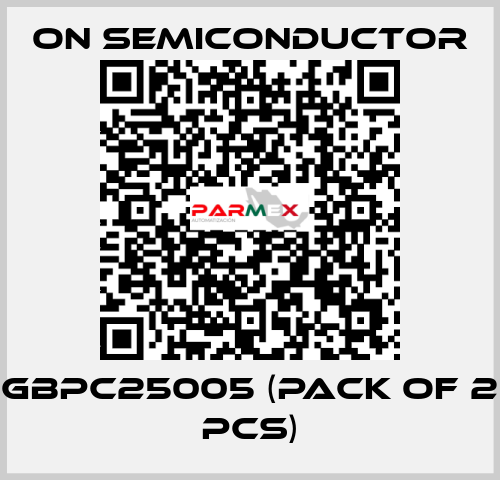 GBPC25005 (pack of 2 pcs) On Semiconductor