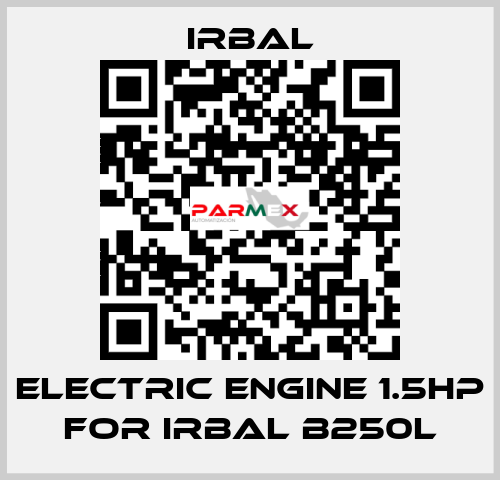 Electric engine 1.5hp for Irbal B250L irbal