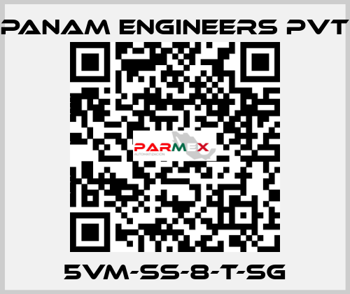 5VM-SS-8-T-SG Panam Engineers Pvt