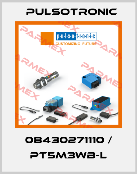 08430271110 / PT5M3WB-L Pulsotronic