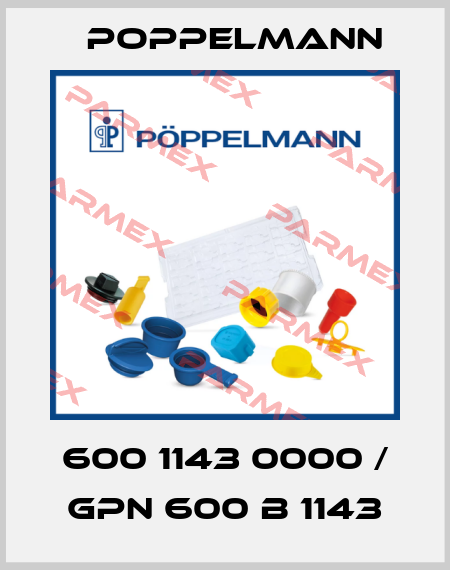 600 1143 0000 / GPN 600 B 1143 Poppelmann