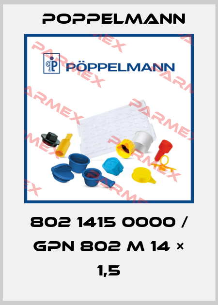 802 1415 0000 / GPN 802 M 14 × 1,5 Poppelmann