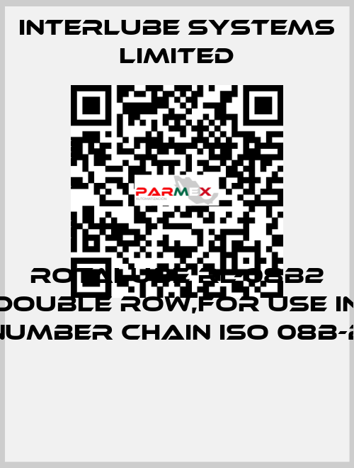 ROTALUBE RL-08B2 DOUBLE ROW,FOR USE IN NUMBER CHAIN ISO 08B-2  Interlube Systems Limited