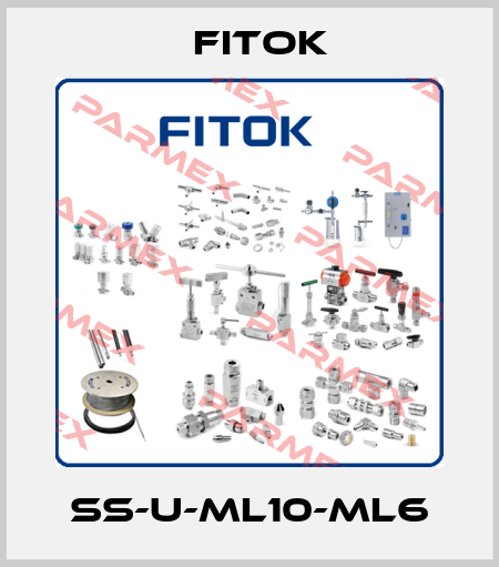 SS-U-ML10-ML6 Fitok
