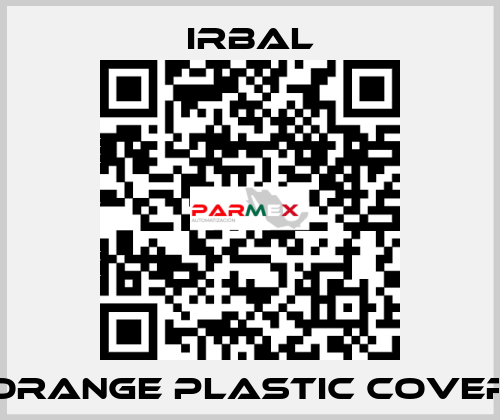 Orange plastic cover irbal