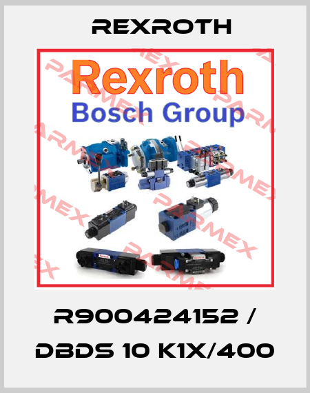 R900424152 / DBDS 10 K1X/400 Rexroth