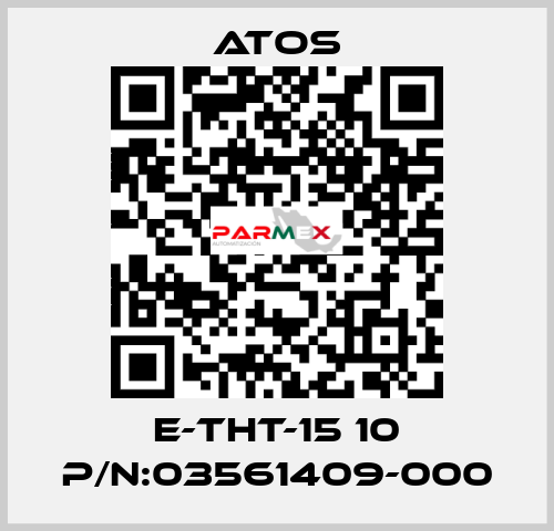 E-THT-15 10 P/N:03561409-000 Atos