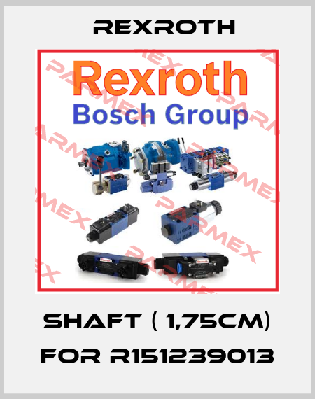 Shaft ( 1,75cm) for R151239013 Rexroth