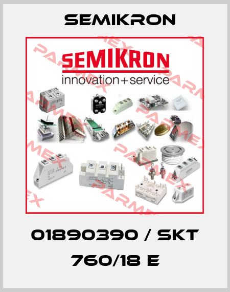 01890390 / SKT 760/18 E Semikron