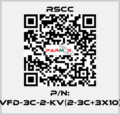 P/N: VFD-3C-2-KV(2-3C+3X10) RSCC