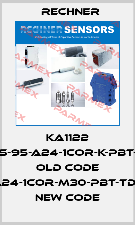 KA1122 KAS-95-A24-1COR-K-PBT-TO old code KAS-95-A24-1COR-M30-PBT-TD-Z02-1-HP new code Rechner
