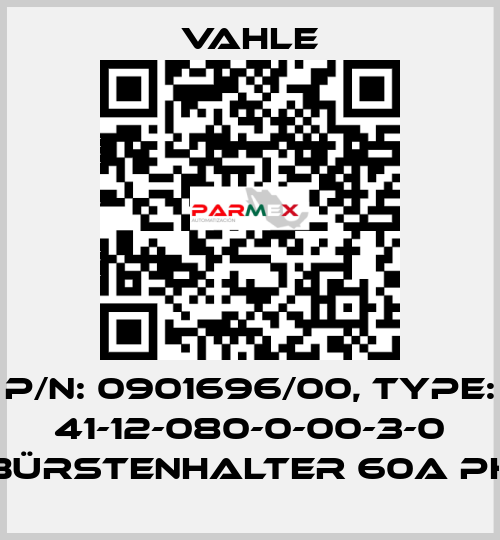 P/n: 0901696/00, Type: 41-12-080-0-00-3-0 BÜRSTENHALTER 60A PH Vahle