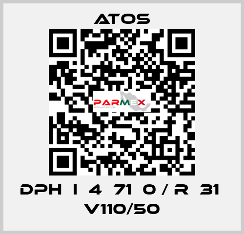 DPH  I  4  71  0 / R  31  V110/50 Atos