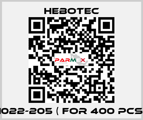 1022-205 ( for 400 pcs) HEBOTEC