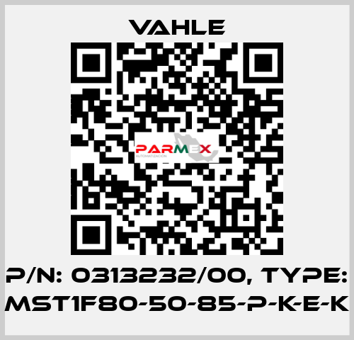 P/n: 0313232/00, Type: MST1F80-50-85-P-K-E-K Vahle