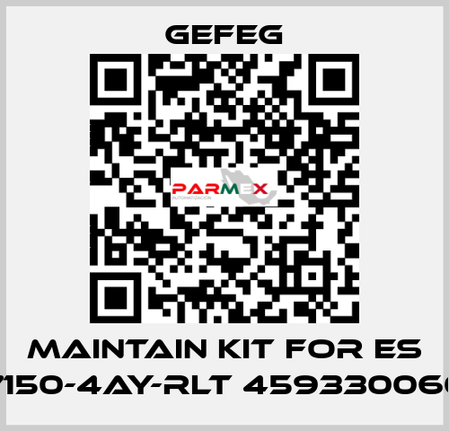 maintain kit for Es 7150-4AY-RLT 459330060 Gefeg