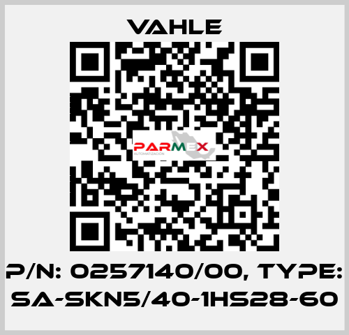 P/n: 0257140/00, Type: SA-SKN5/40-1HS28-60 Vahle