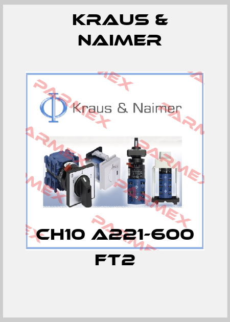 CH10 A221-600 FT2 Kraus & Naimer
