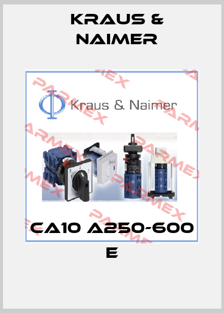 CA10 A250-600 E Kraus & Naimer