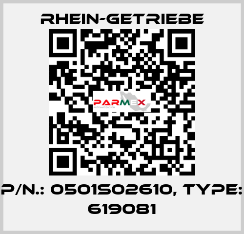 P/N.: 0501S02610, Type: 619081 Rhein-Getriebe